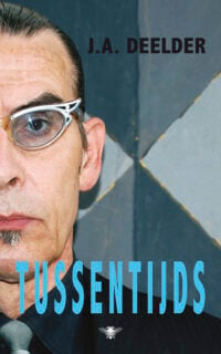 Tussentijds - J.A. Deelder