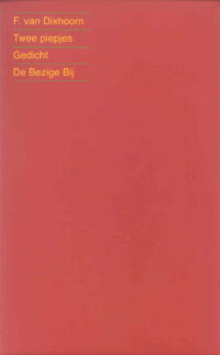 Twee piepjes - F. van Dixhoorn