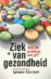 Ziek van gezondheid