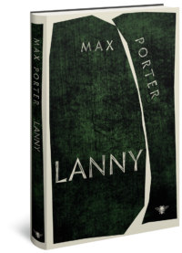 Lanny - Max Porter