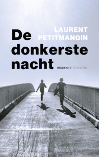 De donkerste nacht - Laurent Petitmangin