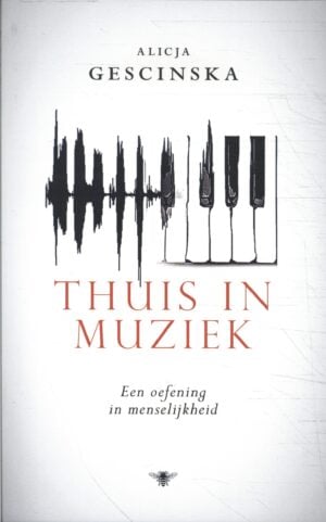 Thuis in muziek - Alicja Gescinska