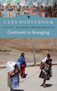 Continent in beweging - Cees Nooteboom