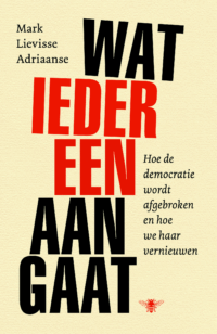 Wat iedereen aangaat - Mark Lievisse Adriaanse
