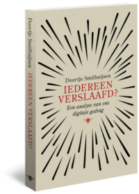 Iedereen verslaafd? - Doortje Smithuijsen