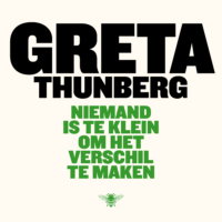 Niemand is te klein om het verschil te maken - Greta Thunberg