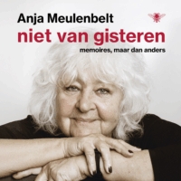 Niet van gisteren - Anja Meulenbelt