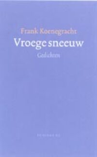 Vroege sneeuw - Frank Koenegracht