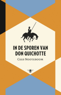 In de sporen van Don Quichotte - Cees Nooteboom