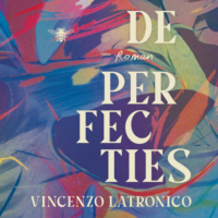 De perfecties - Vincenzo Latronico