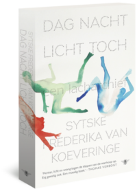 Dag nacht licht toch - Sytske van Koeveringe