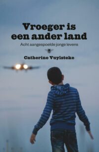 Vroeger is een ander land - Catherine Vuylsteke