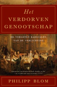 Het verdorven genootschap - Philipp Blom