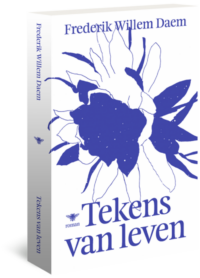 Tekens van leven - Frederik Willem Daem