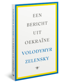 Een bericht uit Oekraïne - Volodymyr Zelensky