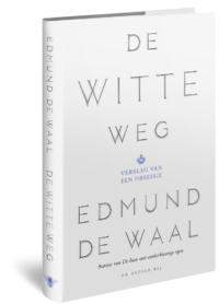 De witte weg - Edmund de Waal