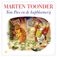 Tom Poes en de hupbloemerij - Marten Toonder