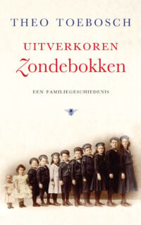 Uitverkoren zondebokken - Theo Toebosch