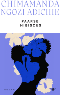 Paarse hibiscus - Chimamanda Ngozi Adichie