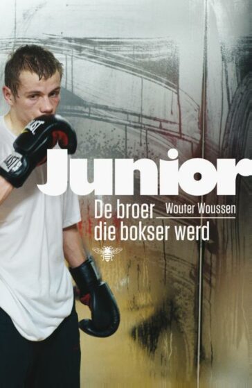 Junior. De broer die bokser werd