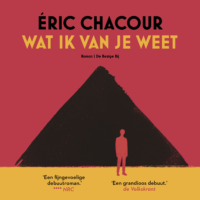 Wat ik van je weet - Eric Chacour
